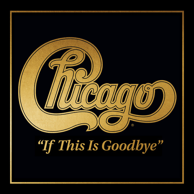 If This is Goodbye Chicago