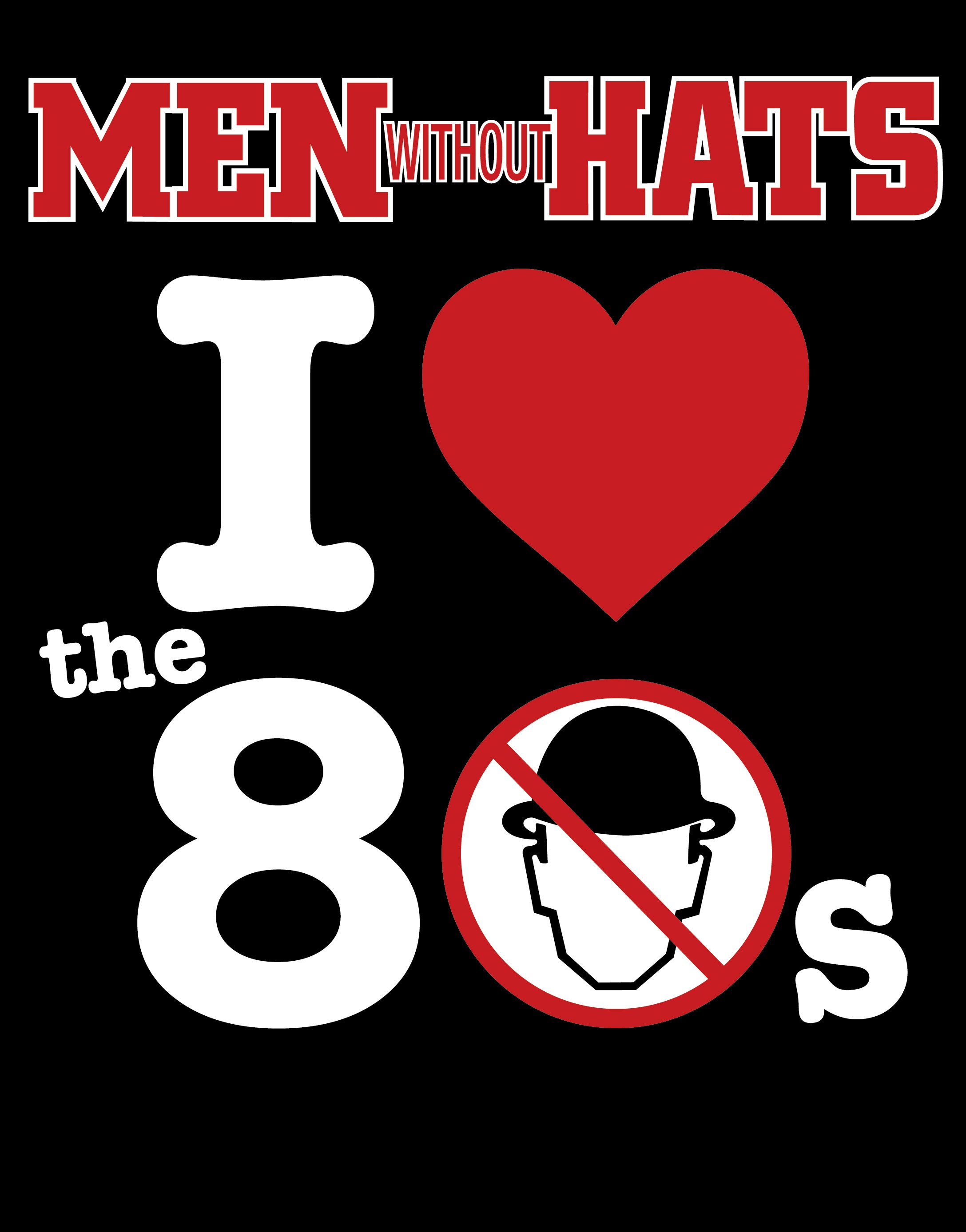 Men Without Hats I ❤️ the 80s