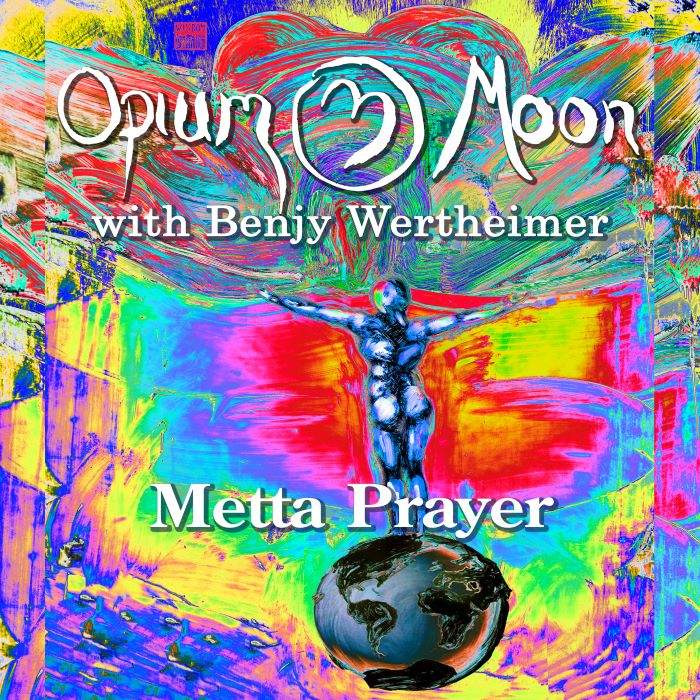 Metta Prayer Opium Moon