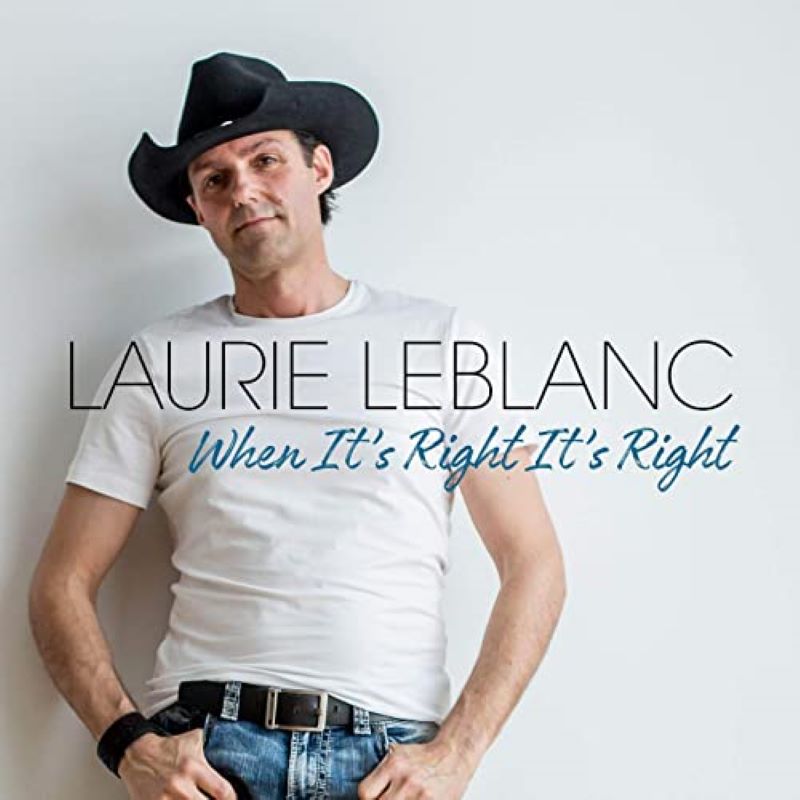 When It's Right It's Right Laurie LeBlanc