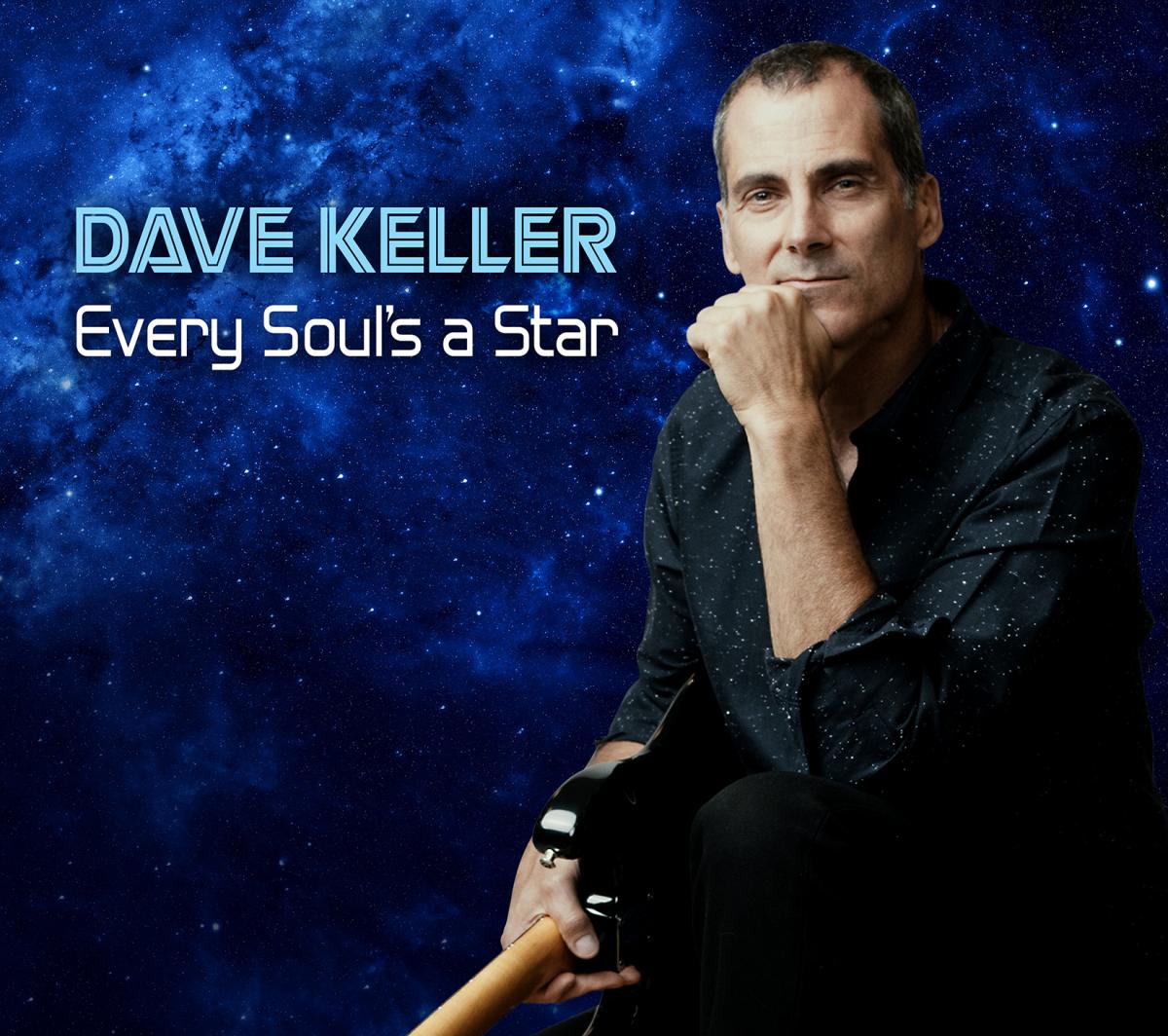 Every Soul’s a Star on New Dave Keller CD