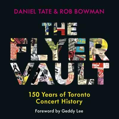 The Flyer Vault – 150 Years of Toronto’s Concert History