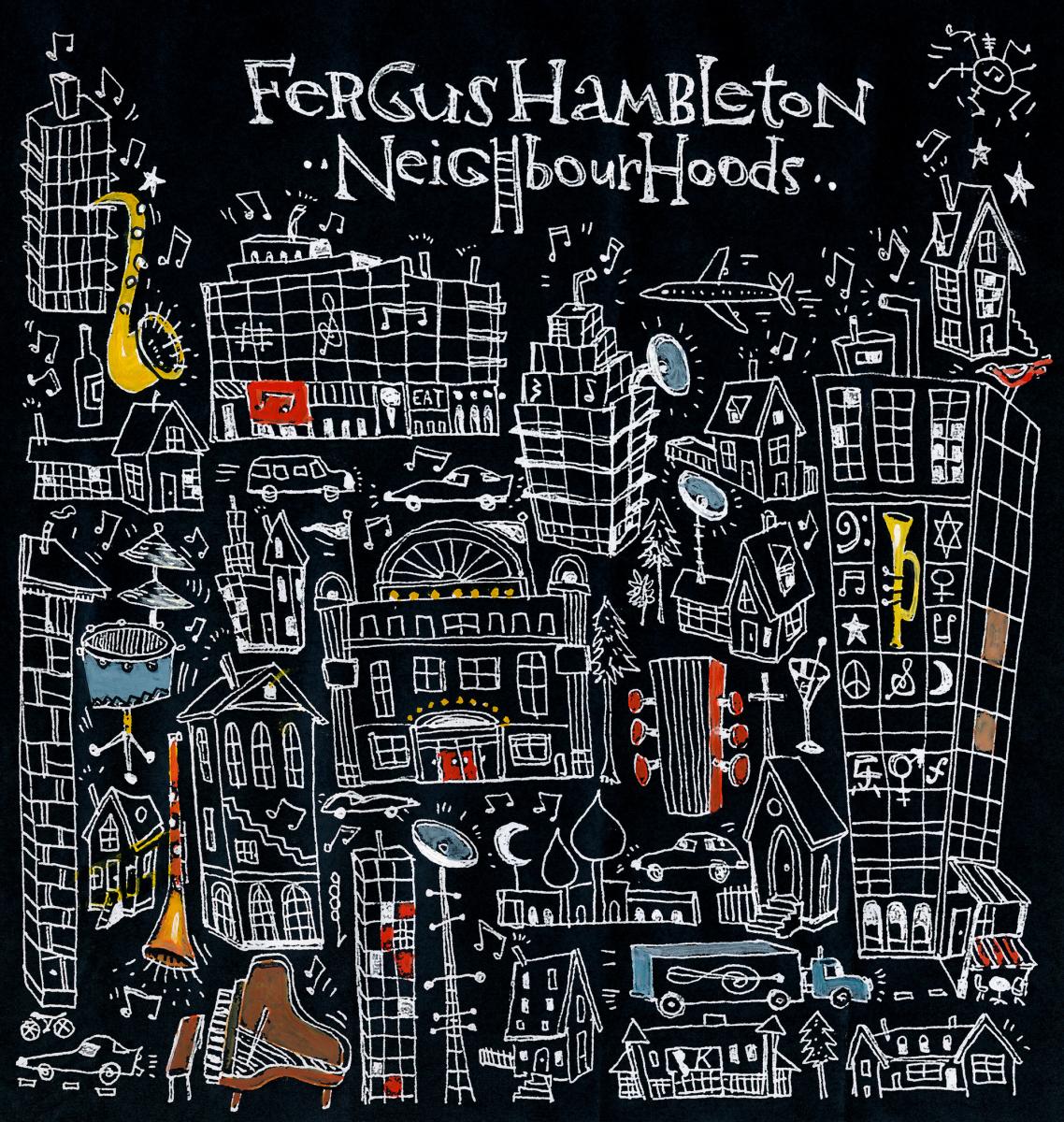 Fergus Hambleton Neighbourhoods