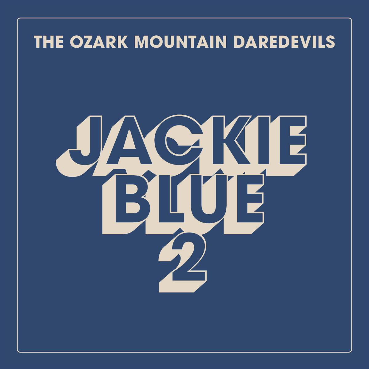 The Ozark Mountain Daredevils