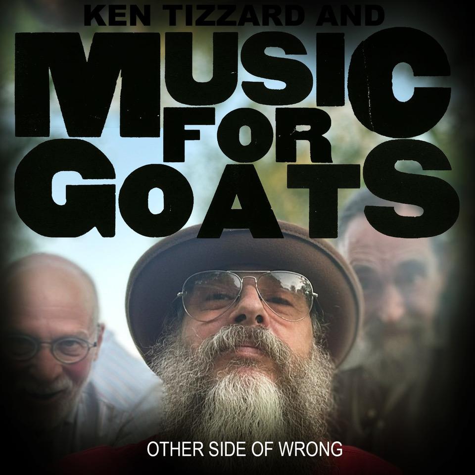  Ken Tizzard and Music For Goats