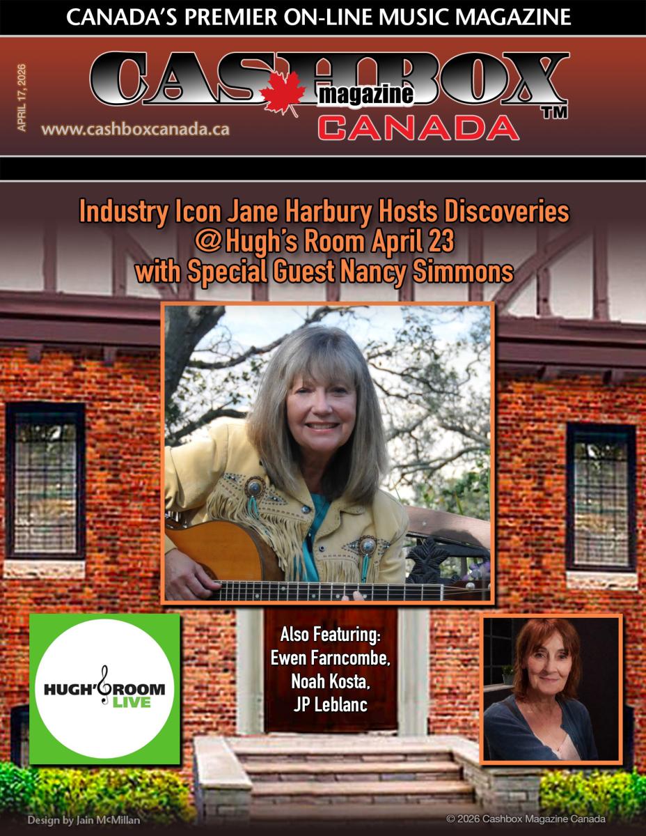 Industry Icon Jane Harbury Hosts Discoveries at Hugh’s Room April 23 featuring Nancy Simmonds