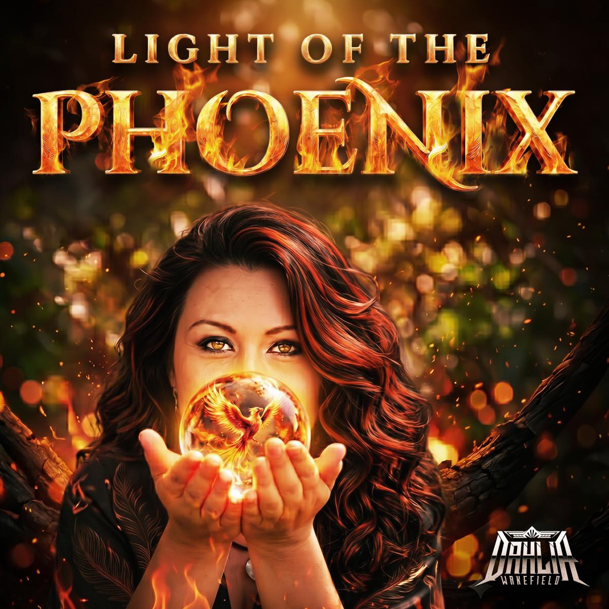 Light of the Phoenix Dahlia Wakefield