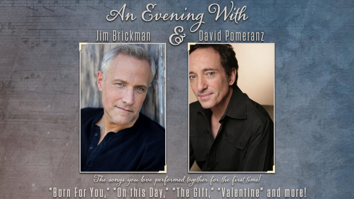 David Pomeranz & Jim Brickman