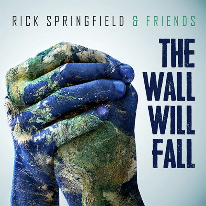 Rick Springfield & Friends The Wall Will Fall