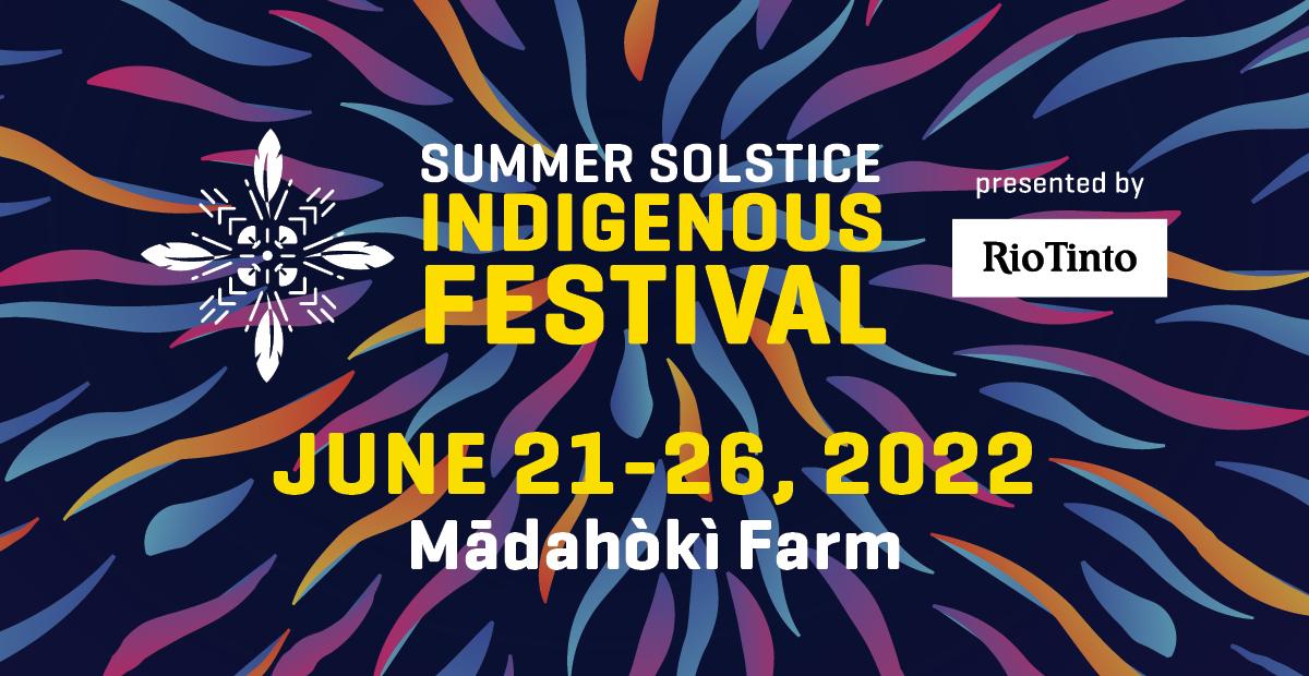 Summer Solstice Indigenous Festival