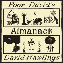 David Rawlings: Poor David’s Almanack