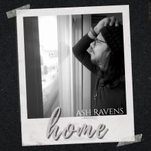 Ottawa Artist Ash Ravens Serenades the Soul with Warm & Bittersweet “Home”