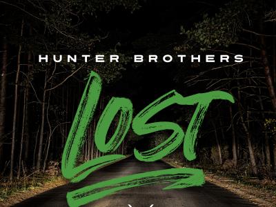 Hunter Brothers Drop Anticipated New Single & Video for “Lost” 