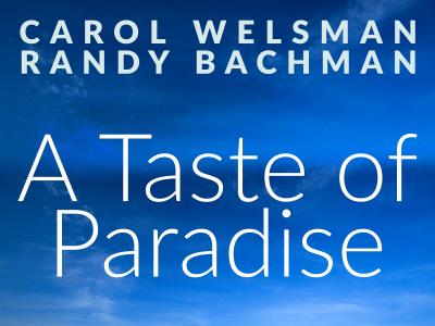 A Taste of Paradise - Carol Welsman and Randy Backman