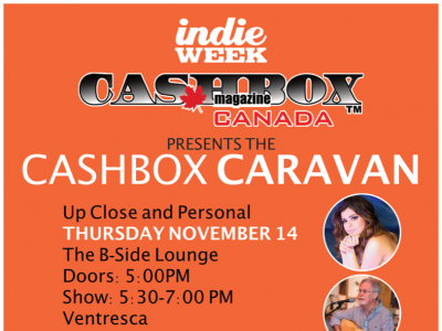 Cashbox Canada Magazine Hosts Two Showcases at Indie Week 2019